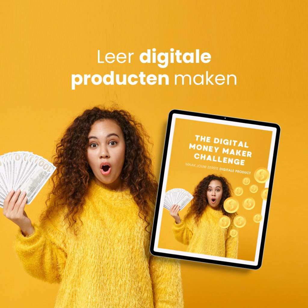 Leer digitale producten maken met de Digital Money Maker Challenge
